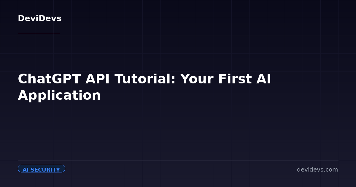 ChatGPT API Tutorial: Your First AI Application | DeviDevs Blog | DeviDevs